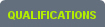Qualifications